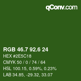 カラーコード: RGB 46.7 92.6 24 | qconv.com