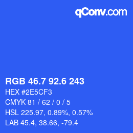 カラーコード: RGB 46.7 92.6 243 | qconv.com