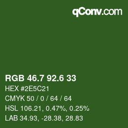 カラーコード: RGB 46.7 92.6 33 | qconv.com
