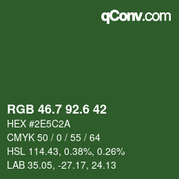 カラーコード: RGB 46.7 92.6 42 | qconv.com