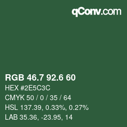 カラーコード: RGB 46.7 92.6 60 | qconv.com