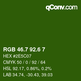 カラーコード: RGB 46.7 92.6 7 | qconv.com