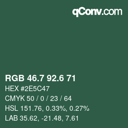 カラーコード: RGB 46.7 92.6 71 | qconv.com