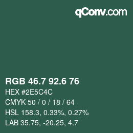 カラーコード: RGB 46.7 92.6 76 | qconv.com