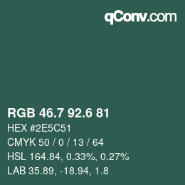 カラーコード: RGB 46.7 92.6 81 | qconv.com