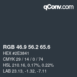 カラーコード: RGB 46.9 56.2 65.6 | qconv.com