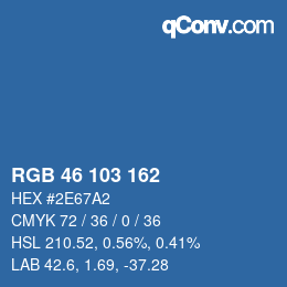 カラーコード: RGB 46 103 162 | qconv.com
