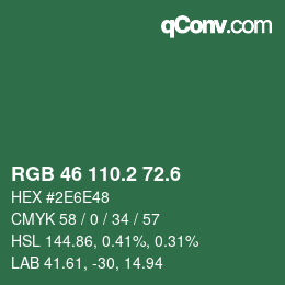 カラーコード: RGB 46 110.2 72.6 | qconv.com