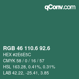 カラーコード: RGB 46 110.6 92.6 | qconv.com