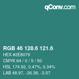 カラーコード: RGB 46 128.6 121.6 | qconv.com