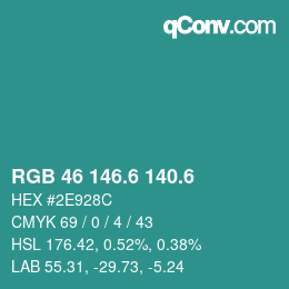 カラーコード: RGB 46 146.6 140.6 | qconv.com