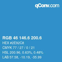 カラーコード: RGB 46 146.6 200.6 | qconv.com