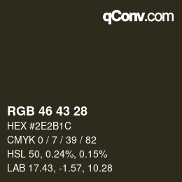 カラーコード: RGB 46 43 28 | qconv.com