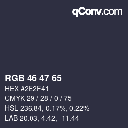 Color code: RGB 46 47 65 | qconv.com