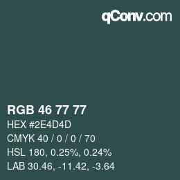 颜色代码: RGB 46 77 77 | qconv.com