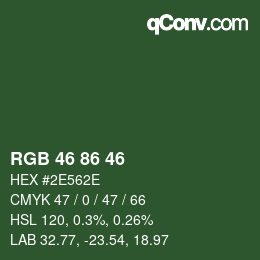 カラーコード: RGB 46 86 46 | qconv.com