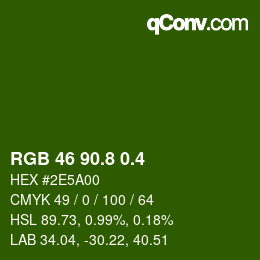 カラーコード: RGB 46 90.8 0.4 | qconv.com