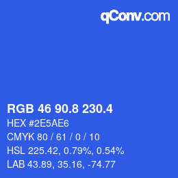 カラーコード: RGB 46 90.8 230.4 | qconv.com