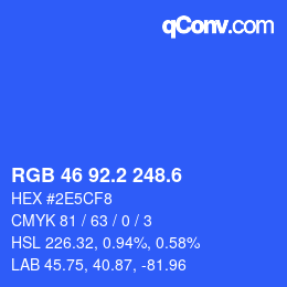 カラーコード: RGB 46 92.2 248.6 | qconv.com