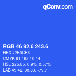 カラーコード: RGB 46 92.6 243.6 | qconv.com