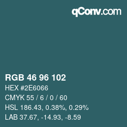 Color code: RGB 46 96 102 | qconv.com