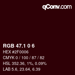 カラーコード: RGB 47.1 0 6 | qconv.com