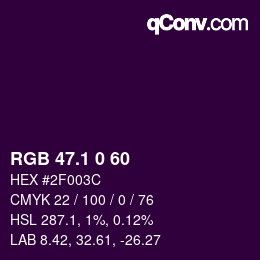 カラーコード: RGB 47.1 0 60 | qconv.com