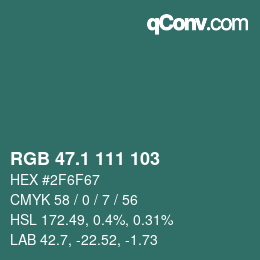 Farbcode: RGB 47.1 111 103 | qconv.com
