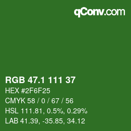 カラーコード: RGB 47.1 111 37 | qconv.com