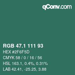 カラーコード: RGB 47.1 111 93 | qconv.com