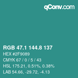 カラーコード: RGB 47.1 144.8 137 | qconv.com