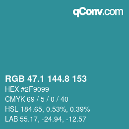カラーコード: RGB 47.1 144.8 153 | qconv.com