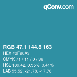 カラーコード: RGB 47.1 144.8 163 | qconv.com