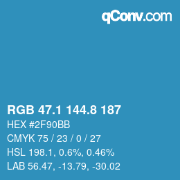 カラーコード: RGB 47.1 144.8 187 | qconv.com