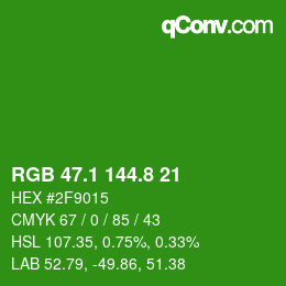 カラーコード: RGB 47.1 144.8 21 | qconv.com