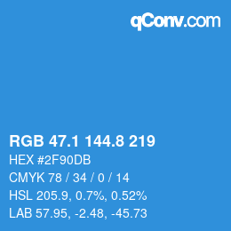 カラーコード: RGB 47.1 144.8 219 | qconv.com