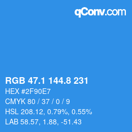 Farbcode: RGB 47.1 144.8 231 | qconv.com