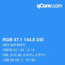 Color code: RGB 47.1 144.8 245 | qconv.com