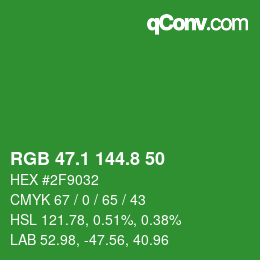 カラーコード: RGB 47.1 144.8 50 | qconv.com