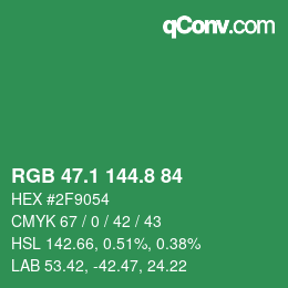 カラーコード: RGB 47.1 144.8 84 | qconv.com