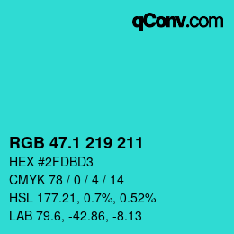 カラーコード: RGB 47.1 219 211 | qconv.com