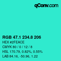 カラーコード: RGB 47.1 234.8 206 | qconv.com