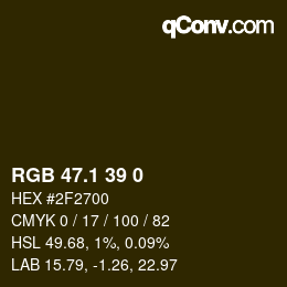 Color code: RGB 47.1 39 0 | qconv.com