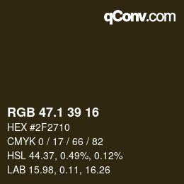 カラーコード: RGB 47.1 39 16 | qconv.com