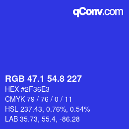 カラーコード: RGB 47.1 54.8 227 | qconv.com