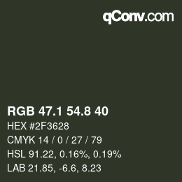 カラーコード: RGB 47.1 54.8 40 | qconv.com