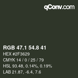 Color code: RGB 47.1 54.8 41 | qconv.com