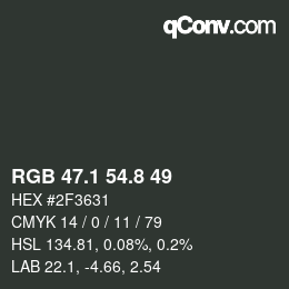 カラーコード: RGB 47.1 54.8 49 | qconv.com