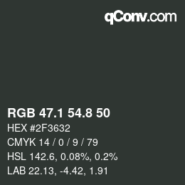 Color code: RGB 47.1 54.8 50 | qconv.com