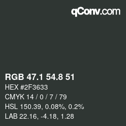 Color code: RGB 47.1 54.8 51 | qconv.com